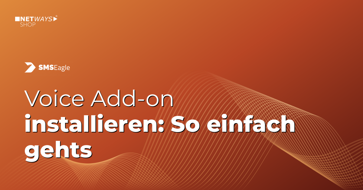 SMSEagle Voice Add On installieren – so einfach gehts!