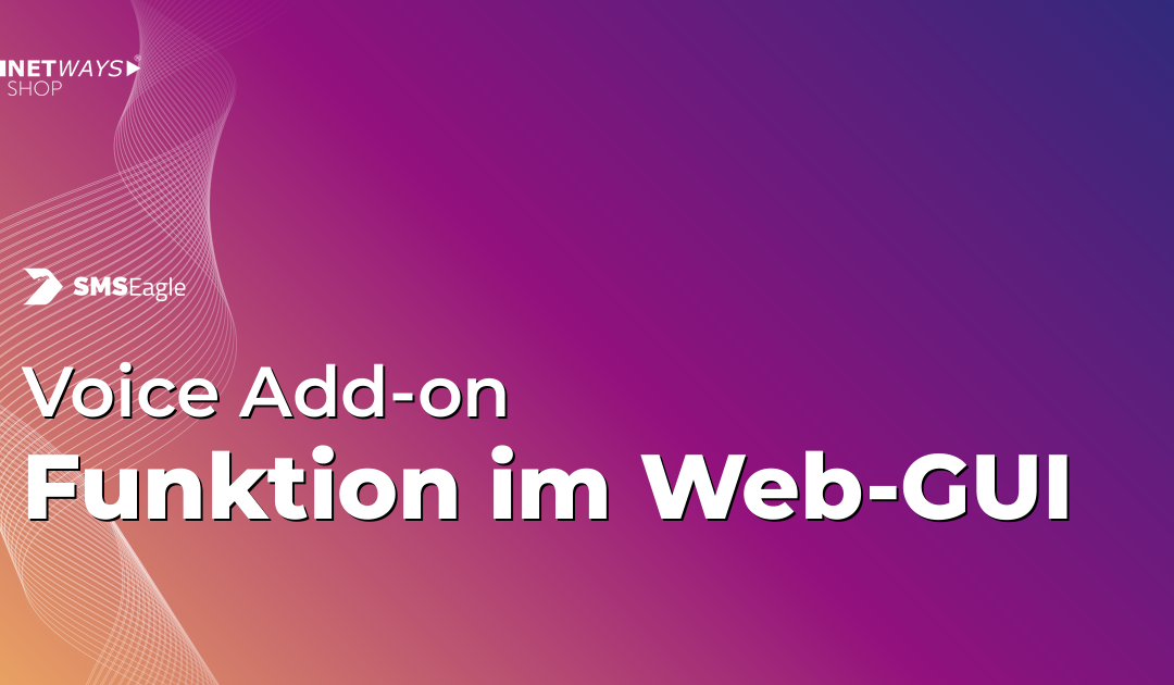 SMSEagle Voice Add On Funktion im WEB-GUI